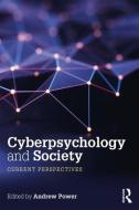 Cyberpsychology and Society di Andrew Dr Power edito da Taylor & Francis Ltd