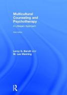 Multicultural Counseling and Psychotherapy di Leroy G. (Appalachian State University Baruth, M. Lee (Old Dominion University Manning edito da Taylor & Francis Ltd