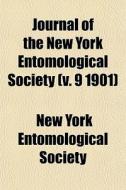 Journal Of The New York Entomological So di New York Entomological Society edito da General Books