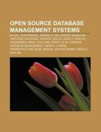 Open Source Database Management Systems: di Books Llc edito da Books LLC, Wiki Series