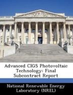 Advanced Cigs Photovoltaic Technology edito da Bibliogov