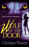 Wolf at the Door di Christine Warren edito da St. Martins Press-3PL