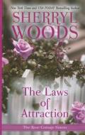 The Laws of Attraction di Sherryl Woods edito da Large Print Press