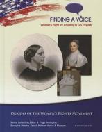 Origins of the Women's Rights Movement di LeeAnne Gelletly edito da MASON CREST PUBL