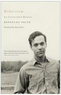 Midstream: An Unfinished Memoir di Reynolds Price edito da SCRIBNER BOOKS CO