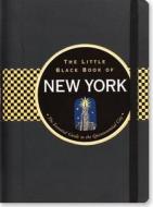 The Little Black Book Of New York di UNKNOWN edito da Peter Pauper Press
