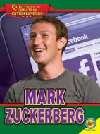 Mark Zuckerberg di Mark Zuckerberg edito da AV2 BY WEIGL