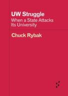 UW Struggle di Chuck Rybak edito da University of Minnesota Press