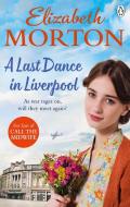 A Last Dance In Liverpool di Elizabeth Morton edito da Ebury Publishing