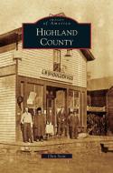 Highland County di Chris Scott edito da ARCADIA LIB ED