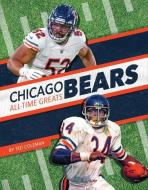 Chicago Bears di Ted Coleman edito da Press Room Editions