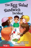 The Egg Salad Sandwich Incident (Challenging) di Joe Rhatigan edito da TEACHER CREATED MATERIALS