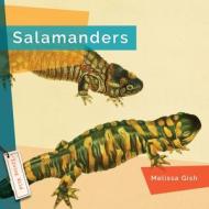 Salamanders di Melissa Gish edito da CREATIVE ED & PAPERBACKS