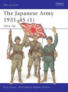 The Japanese Army di Philip S. Jowett edito da Bloomsbury Publishing PLC