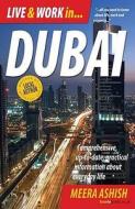 Live And Work In Dubai di Meera Ashish edito da Little, Brown Book Group
