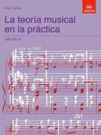 La Teoria Musical En La Practica Grado 4 di Eric Taylor edito da Associated Board Of The Royal Schools Of Music