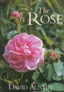 The Rose di David Austin edito da ACC Art Books