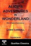 Alice's Adventures in Wonderland (Qualitas Classics) di Lewis Carroll edito da Qualitas Classics
