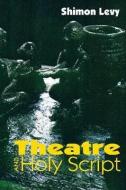 Theatre di Shimon Levy edito da Sussex Academic Press