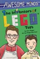 Awesome Minds: The Inventors of Lego(r) Toys di Erin Hagar edito da DUOPRESS