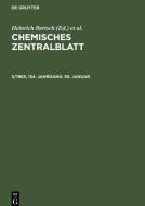 Chemisches Zentralblatt, 5/1963, 134. Jahrgang, 30. Januar di NO CONTRIBUTOR edito da De Gruyter