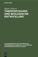 Thermodynamik und biologische Entwicklung di Margit T. Rätzsch edito da De Gruyter
