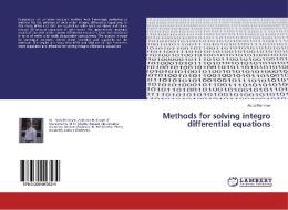 Methods for solving integro differential equations di Abdul Rehman edito da LAP Lambert Academic Publishing