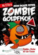 Mein dicker fetter Zombie-Goldfisch, Band 04 di Mo O'Hara edito da Egmont Schneiderbuch
