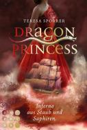 Dragon Princess 2: Inferno aus Staub und Saphiren di Teresa Sporrer edito da Carlsen Verlag GmbH