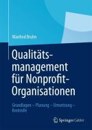 Qualitätsmanagement für Nonprofit-Organisationen di Manfred Bruhn edito da Gabler, Betriebswirt.-Vlg