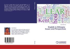 English in Ethiopia: Issues and Perspectives di Gopal Sharma edito da LAP Lambert Academic Publishing