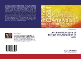 Cost Benefit Analysis of Merger and Acquisition in India di Sharda Gangwar edito da LAP Lambert Academic Publishing