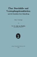 Über Durchfalls- und Verstopfungskrankheiten und die Grundsätze ihrer Behandlung di Carl Von Noorden edito da J.F. Bergmann-Verlag