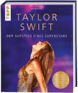 Taylor Swift. Der Aufstieg eines Superstars di Frechverlag edito da Frech Verlag GmbH