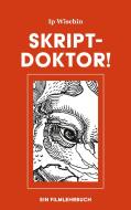 Skript-Doktor! di Ip Wischin edito da Books on Demand