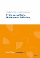 Frühe sprachliche Bildung und Inklusion edito da Schwabe Verlag Basel