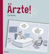 Ärzte! di Diverse edito da Lappan Verlag