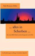 ... Alles in Scherben... di Ruth Reimann-Möller edito da Books on Demand
