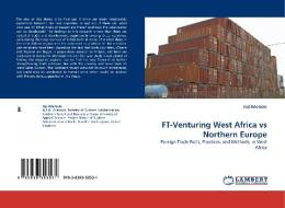 FT-Venturing West Africa vs Northern Europe di Joji Ademola edito da LAP Lambert Acad. Publ.