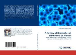 A Review of Researches of STD Effects on Human di Woldetsadik Aberra Geyid edito da LAP Lambert Acad. Publ.