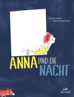 Anna und die Nacht di Tanja Kummer edito da Baeschlin Verlag