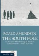 The South Pole di Roald Amundsen edito da Europäischer Hochschulverlag
