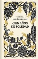 Cien años de soledad. Edicion aniversario di Gabriel Garcia Marquez edito da DEBOLSILLO