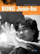 Korean Film Directors: Bong Joon-Ho di Jung Ji-Youn edito da Seoul Selection