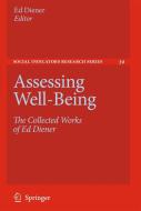Assessing Well-Being di Ed Diener edito da Springer