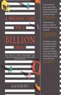 A Million Cars for a Billion People di Gautam Sen edito da Platinum Press Inc.