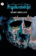 Frankenstein di Mary Shelley edito da Pharos Books