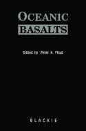 Oceanic Basalts di P. A. Floyd edito da Springer Netherlands