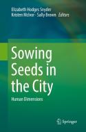 Sowing Seeds in the City edito da Springer