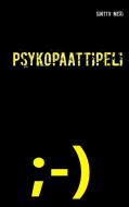 Psykopaattipeli di Sinttu Meri edito da Books on Demand